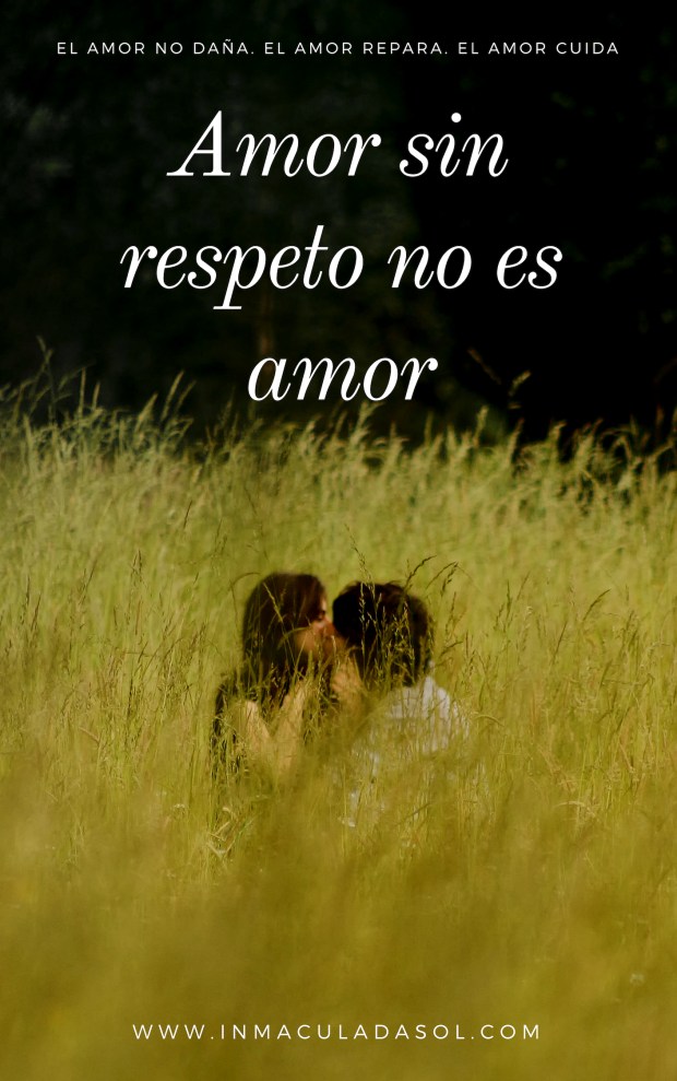 Amar sin respeto no es amor